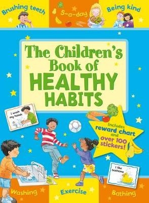 The Children's Book of Healthy Habits - Sophie Giles