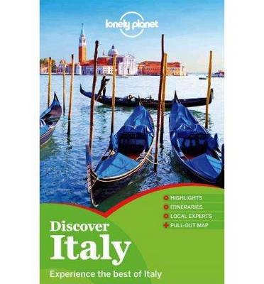 Lonely Planet Discover Italy -  Lonely Planet, Alison Bing, Abigail Blasi, Cristian Bonetto, Duncan Garwood