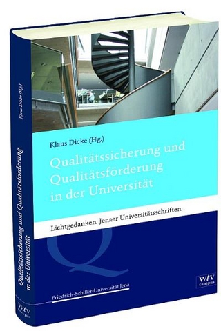 Qualitätssicherung und Qualitätsförderung in der Universität