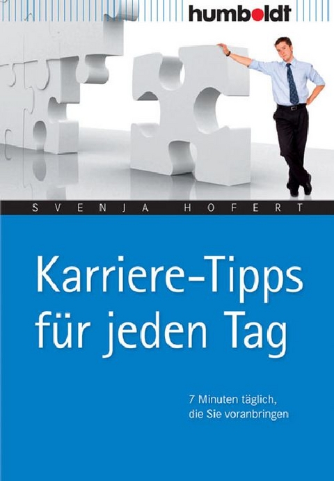 Karriere-Tipps f&uuml;r jeden Tag - Svenja Hofert