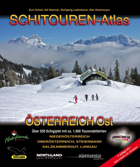 SCHITOUREN-ATLAS &Ouml;STERREICH OST - Kurt Schall, Adi Mokrejs, Wolfgang Ladenbauer, Max Ostermayer