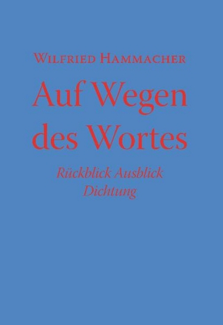 Auf Wegen des Wortes