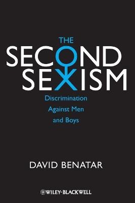 The Second Sexism - David Benatar