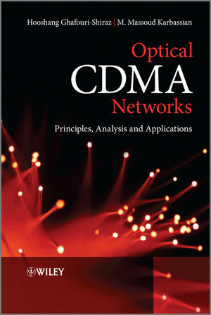 Optical CDMA Networks - Hooshang Ghafouri-Shiraz, M. Massoud Karbassian