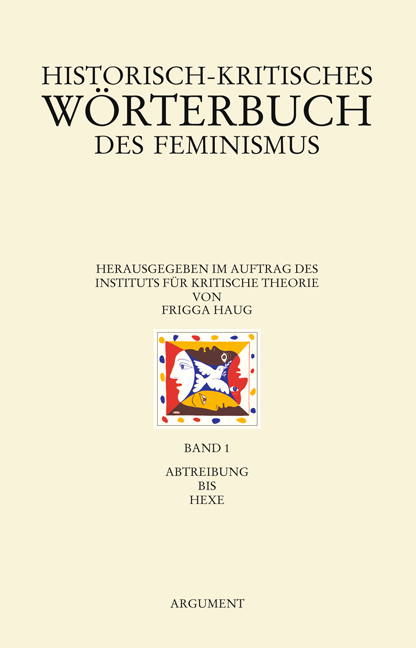Historisch-kritisches W&ouml;rterbuch des Feminismus - 