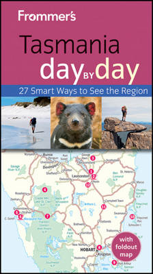 Frommer's Tasmania Day by Day - Lee Atkinson