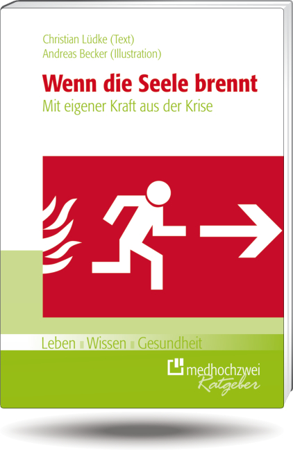 Wenn die Seele brennt - Christian Lüdke, Andreas Becker