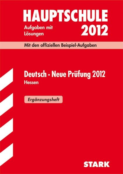 Abschluss-Pr&uuml;fungsaufgaben Hauptschule Hessen / Deutsch Neue Pr&uuml;fung 2012 - Marion von der Kammer, Susanne Falk, Karin Marr&eacute;-Harrak