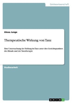Therapeutische Wirkung von Tanz