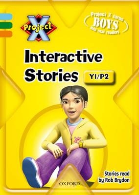 Project X: Year 1/P2: Interactive Stories CD-ROM Single User - Shoo Rayner, Jan Burchett, Sara Vogler, Andrea Smith, Damian Harvey