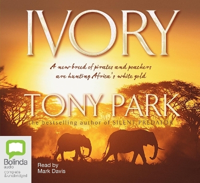Ivory - Tony Park