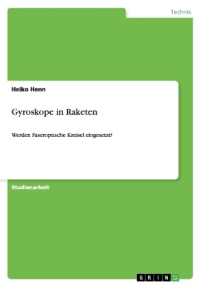 Gyroskope in Raketen - Heiko Henn