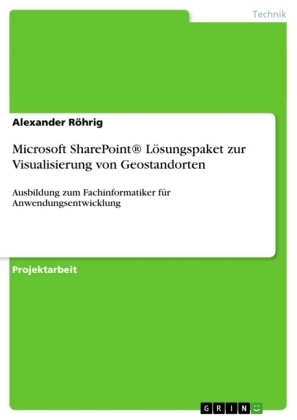 Microsoft SharePointÂ® LÃ¶sungspaket zur Visualisierung von Geostandorten