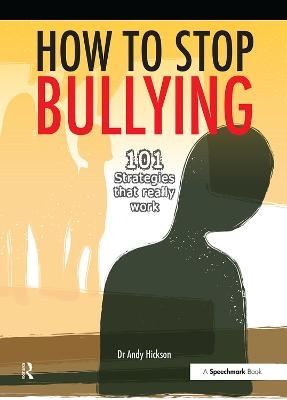 How to Stop Bullying - Andy Hickson