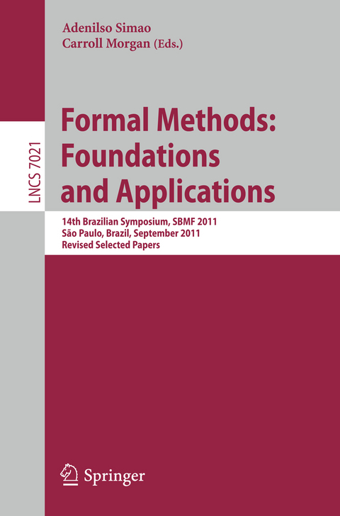 Formal Methods: Foundations and Applications - 