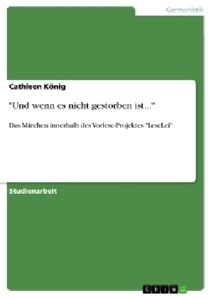 "Und wenn es nicht gestorben ist..." - Cathleen K&Atilde;&para;nig