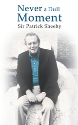 Never A Dull Moment - Pat Sheehy
