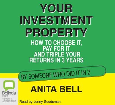 Your Investment Property - Anita Bell
