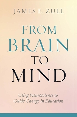 From Brain to Mind - James E. Zull