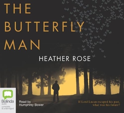 The Butterfly Man - Heather Rose