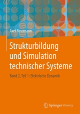 Strukturbildung und Simulation technischer Systeme - Axel Rossmann