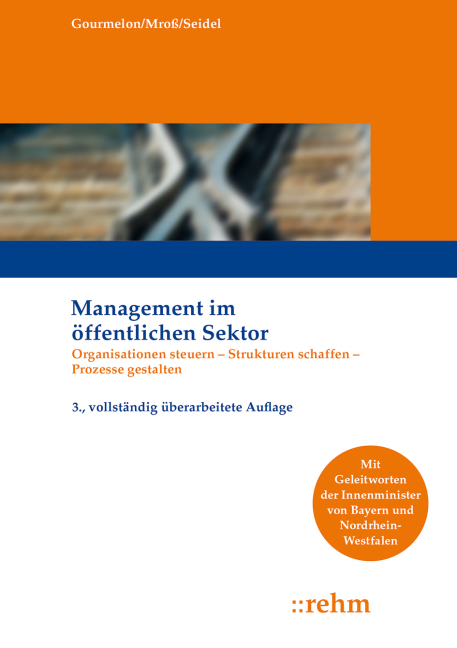 Management im &ouml;ffentlichen Sektor - Andreas Gourmelon, Michael Mro&szlig;, Sabine Seidel