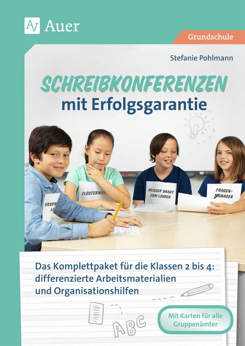 Schreibkonferenzen mit Erfolgsgarantie - Stefanie Pohlmann