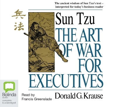 The Art of War for Executives - Donald G. Krause