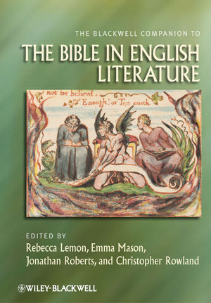 The Blackwell Companion to the Bible in English Literature - 