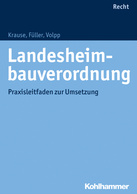 Landesheimbauverordnung - Peter Krause, Hildegardis Füller, Henning Volpp