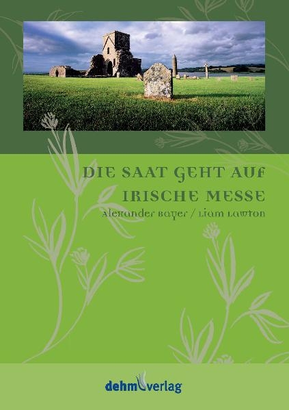 Die Saat geht auf - Alexander Bayer, Liam Lawton