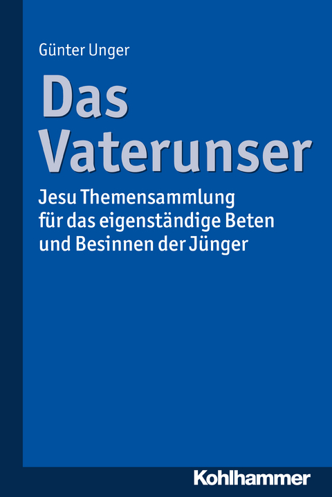 Das Vaterunser - Günter Unger