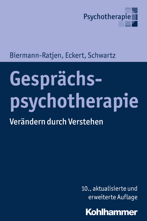 Gespr&auml;chspsychotherapie - Eva-Maria Biermann-Ratjen, Jochen Eckert, Hans-Joachim Schwartz