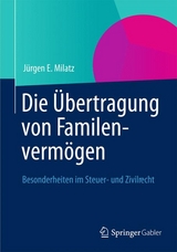 Die &Uuml;bertragung von Familienverm&ouml;gen - 