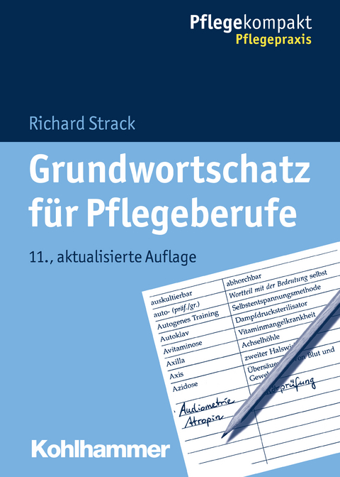 Grundwortschatz f&uuml;r Pflegeberufe - Richard Strack
