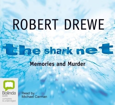 The Shark Net - Robert Drewe