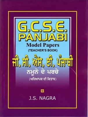GCSE Panjabi Model Papers (teacher's Book) - J. S. Nagra