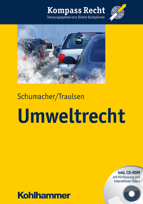 Umweltrecht - Jochen Schumacher, Christian Traulsen