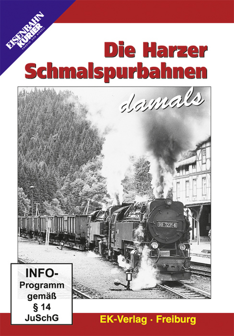 Die Harzer Schmalspurbahnen damals