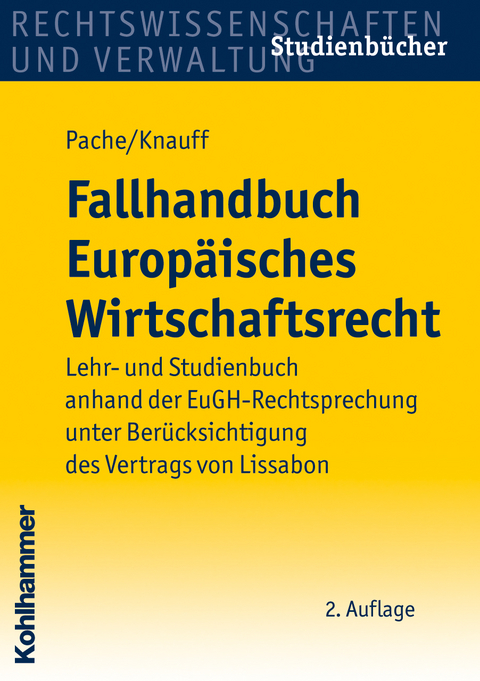 Fallhandbuch Europ&auml;isches Wirtschaftsrecht - 