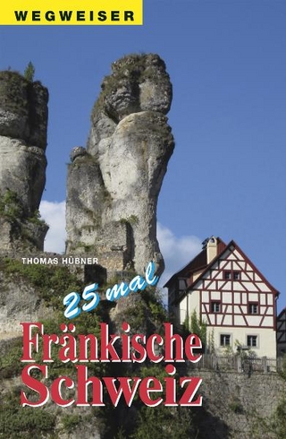 25 mal Fränkische Schweiz