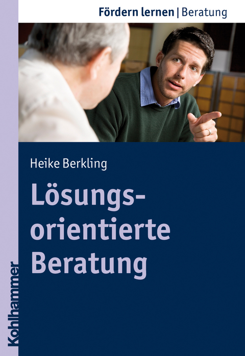 L&ouml;sungsorientierte Beratung - Heike Berkling