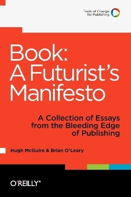 Book: a Futurist's Manifesto - Hugh McGuire
