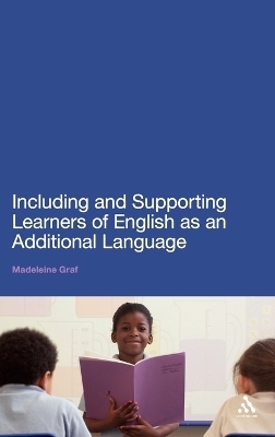 Including and Supporting Learners of English as an Additional Language - Madeleine Graf