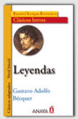 Leyendas - Gustavo Adolfo Becquer