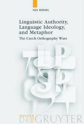 Linguistic Authority, Language Ideology, and Metaphor