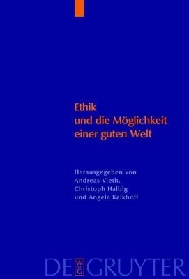 Ethik und die Möglichkeit einer guten Welt