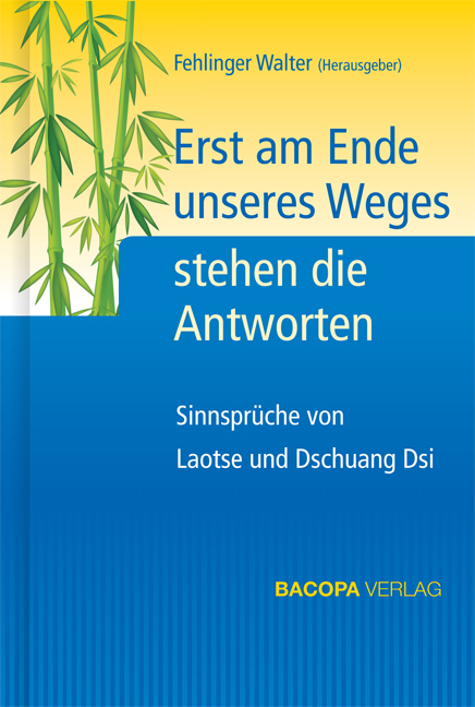 Erst am Ende unseres Weges stehen die Antworten - 