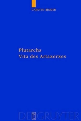 Plutarchs Vita des Artaxerxes