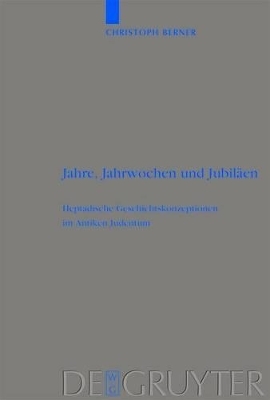 Jahre, Jahrwochen und Jubil&auml;en - Christoph Berner